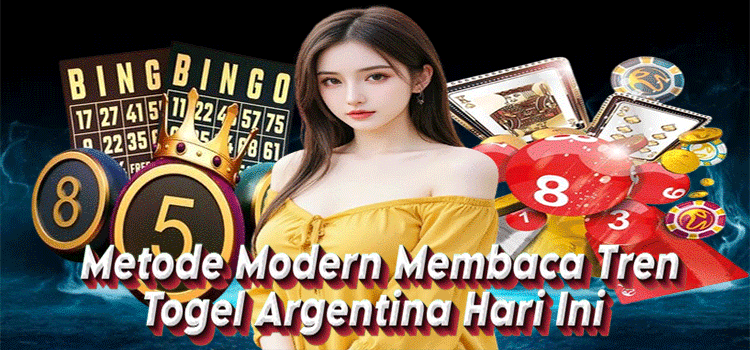 Metode Modern Membaca Tren Togel Argentina Hari Ini